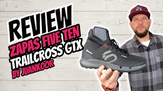 REVIEW | ZAPAS MTB FIVE TEN TRAILCROSS GORE-TEX 