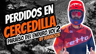 Ruta MTB | Perdidos en Cercedilla . Vol 2