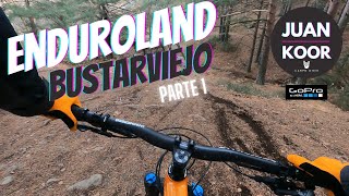 ENDUROLAND BUSTARVIEJO | BAJADA VIADUCTO