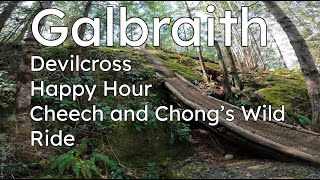 Galbraith || Devilcross, Happy Hour, Cheech...