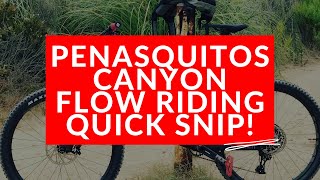 Penasquitos Canyon Flow Riding Quick Snip