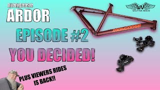 Mongoose Ardor P.V.C. Build Episode #2