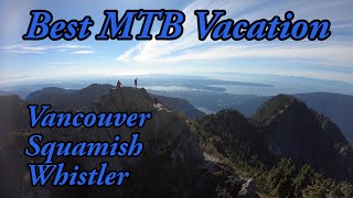Best Mountain Biking Vacations - Vancouver,...