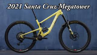 2021 Santa Cruz Megatower vs Giant Reign