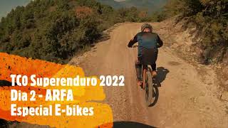 TC0 Superenduro Arfa 2022 - Dia 2 -...