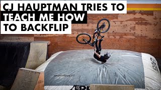 CJ HAUPTMAN 'TRIES' TO TEACH ME HOW TO BACK...