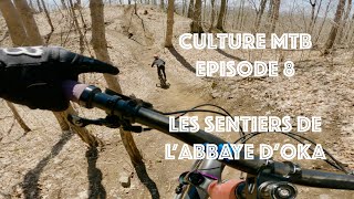 Culture MTB - épisode 8 - Sentier de l'Abbaye...