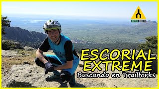 ESCORIAL EXTREME ⛰️​ | Buscando senderos...
