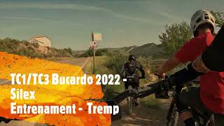 TC1 / TC3 Bucardo 2022 - Sílex - Entrenament...