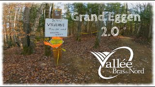 Voici la toute nouvelle Grand Eggen à VBN!