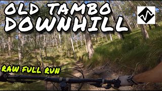 OLD TAMBO Downhill | FULL RUN RAW