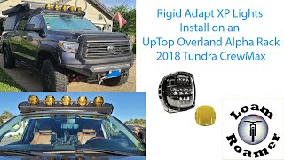 Installing Rigid Adapt XP Lights on Uptop...