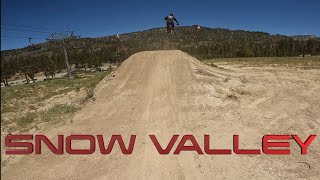Snow Valley Bike Park / Memorial Day / First...
