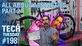 All About Aesthetics Part 2 | Tech Tuesday #198