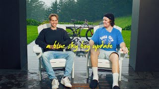 A Blue Sky Boys Update, and where are we going...