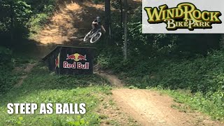 Big Steep and Big Fun  ||  Windrock Bike Park 2022