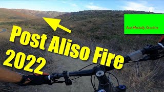 MTB Aliso Post Fire 2022 | Mentally Sensitive...