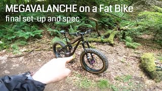 MEGAVALANCHE 2022 on a FAT BIKE  | final bike...