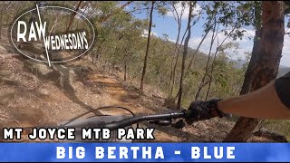 BIG BERTHA | Mt Joyce REC | RAW WEDNESDAYS