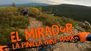 ‍♀️  El Mirador  | La Pinilla Bike Park...