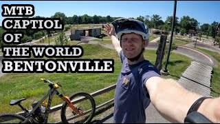 THE MTB WORLD CAPITOL - BENTONVILLE BIKE FEST!