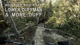 Lower Duffman and More Duff ❱ Garbanzo Zone...