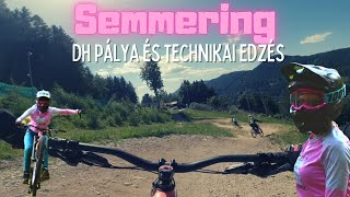 2 nap Semmering bikepark - dh pálya és...