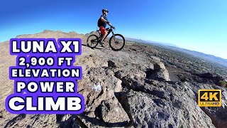 Luna X1 Power Climb |  2,900 FT Elevation |...
