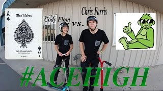 #ACEHIGH Game of SCOOT w/ Cody Flom vs. Chris...