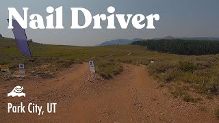 Nail Driver Mountain Bike Trail // Deer Valley...