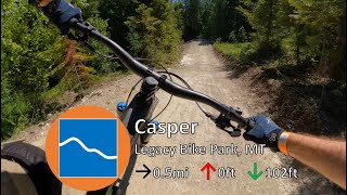 Casper - Legacy Bike Park - Lakeside, MT