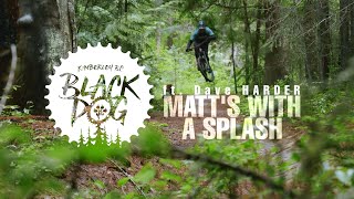 Blackdog - Matt's With a Splash