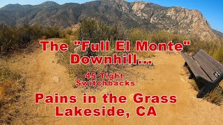 Biking The 'Full El Monte' Downhill || Riding...