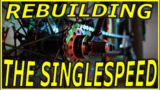 Rebuilding my Singlespeed