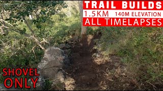 Trail Builds | All Time lapse from start to...