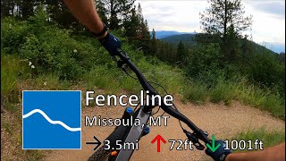 Fenceline - The Rattlesnake - Missoula, MT