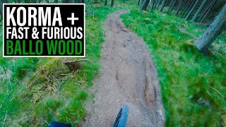 Korma + Fast & Furious - Ballo Wood Mtb