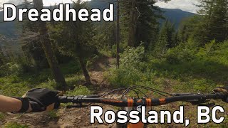 Dreadhead - Rossland, BC