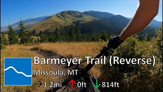 Barmeyer Trail - Mt Dean Stone - Missoula, MT