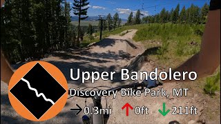 Upper Bandolero - Discovery Bike Park -...
