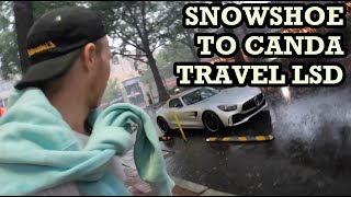 SNOWSHOES TO CANADA TRAVEL LSD !