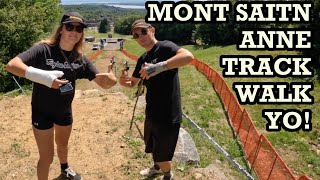 MONT SAINT ANNE TRACK WALK 22 YO!