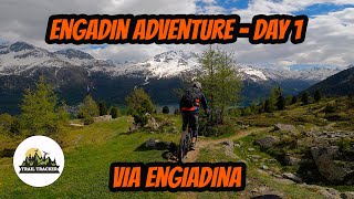 Engadin MTB Adventure Day 1 - Via Engiadina
