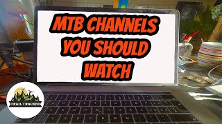 MTB channels you should watch
