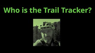 Who is the Trail Tracker?