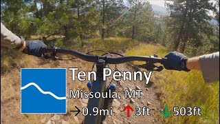 Ten Penny - Blue Mountain - Missoula, MT