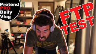 An Unexpected FTP Test (Pretend Pro Daily Vlog...
