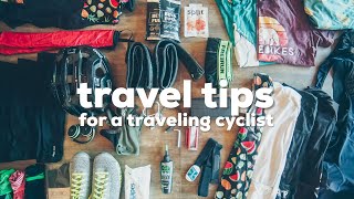 Quick tips for a traveling cyclist (Flying,...