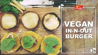 VEGAN In-n-Out Style BURGERS at HOME (SO TASTY)