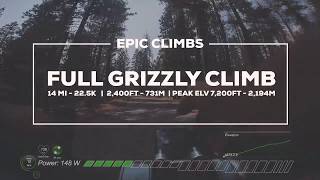EPIC CYCLING CLIMB (FULL Grizzly Climb -...